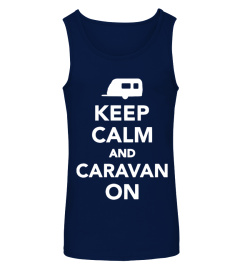 KEEP CALM AND CARAVAN ON