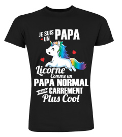 Je suis un Papa Licorne  Plus cool