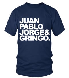 JUAN AND PABLO JORGE AND GRINGO T