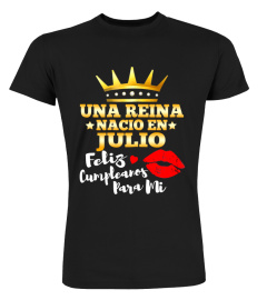 Una Reina Nacio en Julio Cumpleanos Camisa