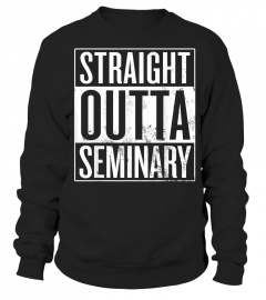 Straight Outta Seminary, Priest, Minister Rabbi Graduation T-Shirt