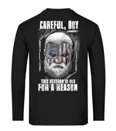 CAREFUL BOY!!!-- COOL VETERAN T-SHIRT