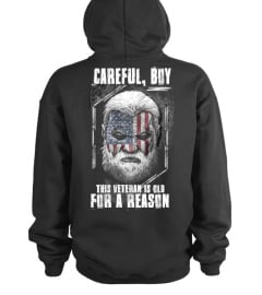 CAREFUL BOY!!!-- COOL VETERAN T-SHIRT