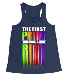 The First Gay Pride Was A Riot T-Shirt Gay LGBT Rights T-Shirt