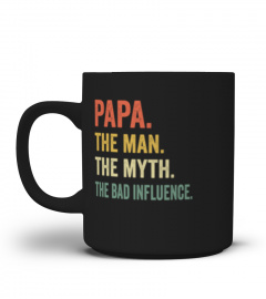  Papa The Man The Myth