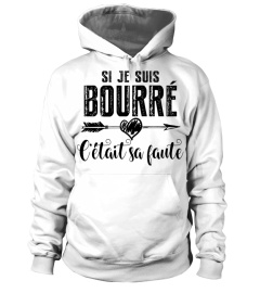 si je suis bourré