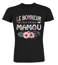 Le Bonheur C'est D'être Mamou