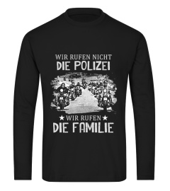 wir rufen die Familie - Mottorrad Tshirt