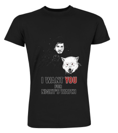 I want you for night's watch t-shirt