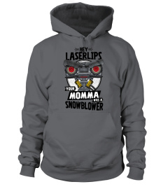 Hey Laserlips Your Momma Was A Snowblower Johnny Five Funny Meme Shirt