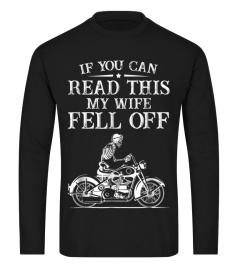 If You Can Read This My Wife Fell Off Funny TShirt