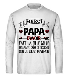 MERCI PAPA D'AVOIR FAIT LA FILLE BELLE