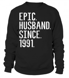 Mens Epic Husband Since 1991 28th Wedding Anniversary Gift TShirt
