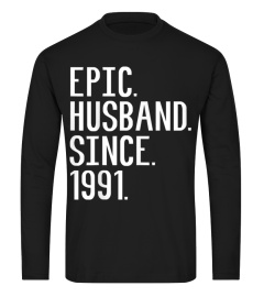 Mens Epic Husband Since 1991 28th Wedding Anniversary Gift TShirt