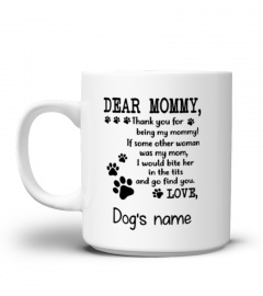 Dog Dear Mommy