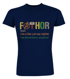 BEING A FA-THOR FATHOR T SHIRT