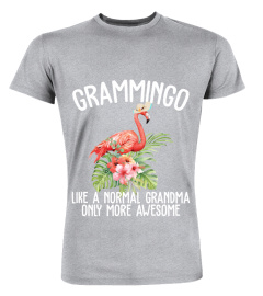 Grammingo Like A Normal Grandma Only More Awesome Funny Flamingo Shirt