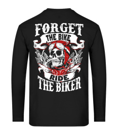 Forget the bike, Ride a Biker