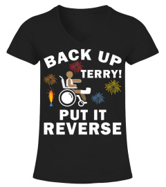 Back Up Terry Put It In Reverse Funny Fireworks Premium TShirt