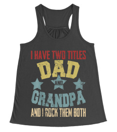 VINTAGE I HAVE TWO TITLES DAD AND GRANDP