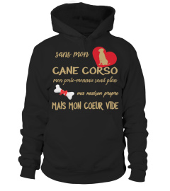 Sans CANE CORSO : Mon Coeur vide