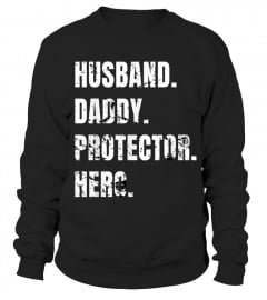 HUSBAND DADDY PROTECTOR HERO FATHERS DAY