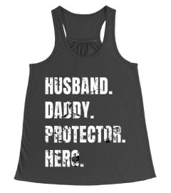 HUSBAND DADDY PROTECTOR HERO FATHERS DAY