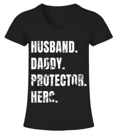 HUSBAND DADDY PROTECTOR HERO FATHERS DAY