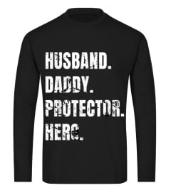 HUSBAND DADDY PROTECTOR HERO FATHERS DAY