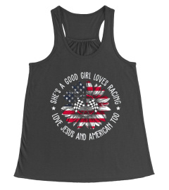 She's A Good Girl Loves Racing Jesus And American Too T-Shirt