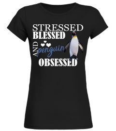 Stressed Blessed And Penguin Obsessed