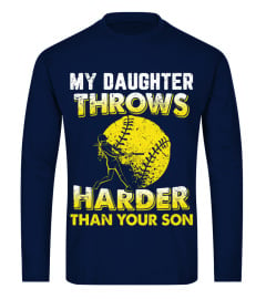 Funny Softball Dad Shirts My Daughter Throws Harder Tees