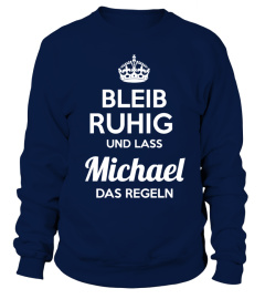 BLEIB RUHIG UND