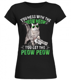 Cat Holding Gun You Mess With Meow Meow You Get The Peow Peow