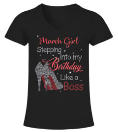 March Girl into birthday like a BOSS