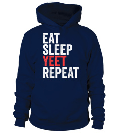 Eat Sleep Yeet Repeat T-Shirt Popular Dance Funny Quote