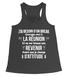 Besoin d'un break Réunion