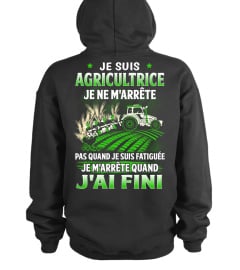 JE SUIS AGRICULTRICE JE NE M'ARRÊTE PAS