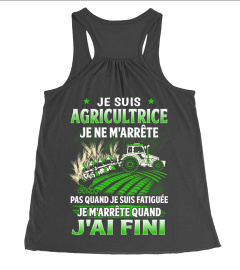 JE SUIS AGRICULTRICE JE NE M'ARRÊTE PAS