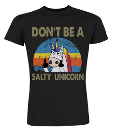 Dont Be A Salty Unicorn