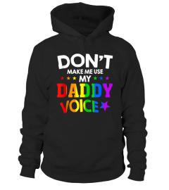 DADDY VOICE GAY PRIDE LGBT FUNNY RAINBOW