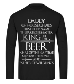 Daddy Of House Chaos King Of The Beer Father Of Wildlings Tank Top