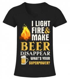 Funny Camping T-Shirt I Light Fires Make Beer Disappear Tees