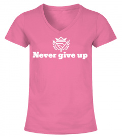 teeshirt femme V  Never give Up