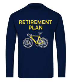 Retirement Plan Cycling Gift Biking TShirt Cyclist Bike Tee