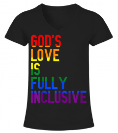 LGBTQ Christian Pride Apparel Gods Love Is Fully Inclusive TShirt