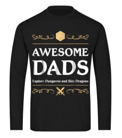 Mens Awesome Dads Explore Dungeons and Slay Dragons TShirt