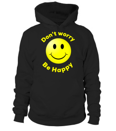 Don't Worry Be Happy Smiley face emoji shirt 1