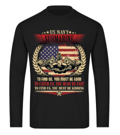 Funny US Navy Submarines Quote T-shirt for Veterans