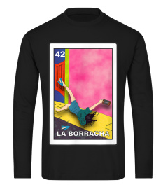 La borracha loteria mexican lottery bingo funny t shirt